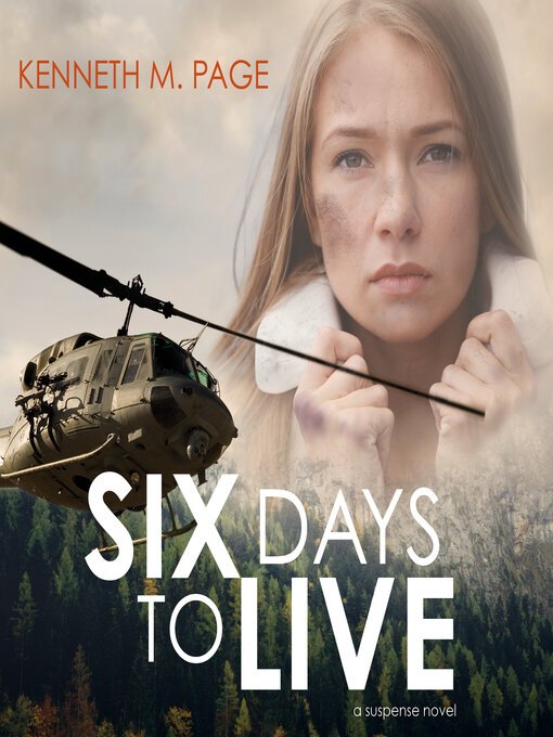 Title details for Six Days to Live by Kenneth M. Page - Available